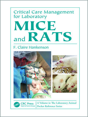 cover image of Critical Care Management for Laboratory Mice and Rats